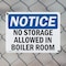Signmission No Storage Allowed In Boiler Room, 10 in W x Rectangle, Plastic OS-2PACK-NS-P-710-L-14853 - alternate 7